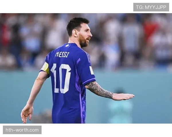 梅西淘汰赛关键进球助阿根廷晋级,世界杯表现引热议 梅西淘汰赛关键进球助阿根廷晋级,世界杯表现引热议