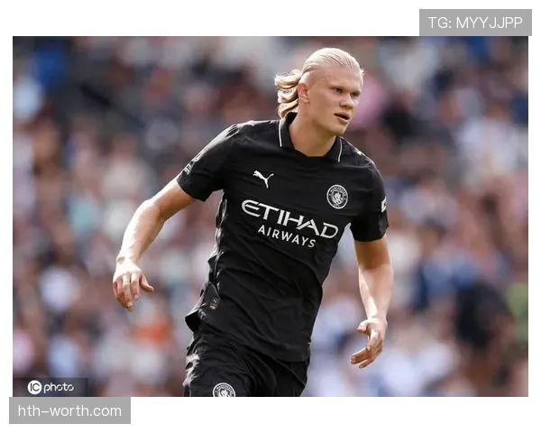 哈兰德英超首秀大放异彩，精准射术助球队斩获开门红